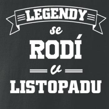 Legendy se rodí v listopadu