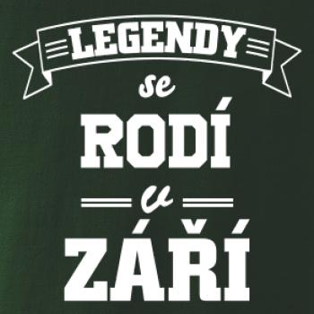 Legendy se rodí v září