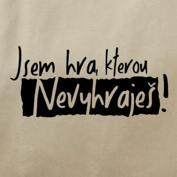 Jsem hra, kterou nevyhraješ!