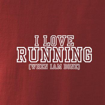 I love running when i done