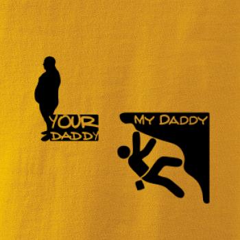 My daddy your daddy  horolezec