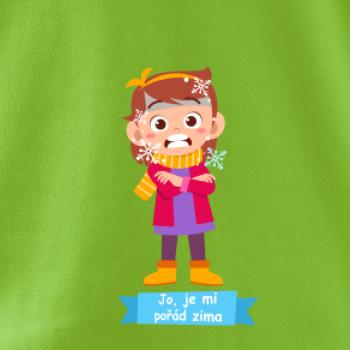 Jo, je mi pořád zima