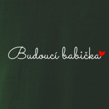 Budoucí babička nápis