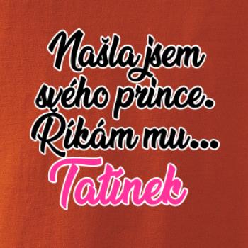 Našla jsem svého prince - tatínek
