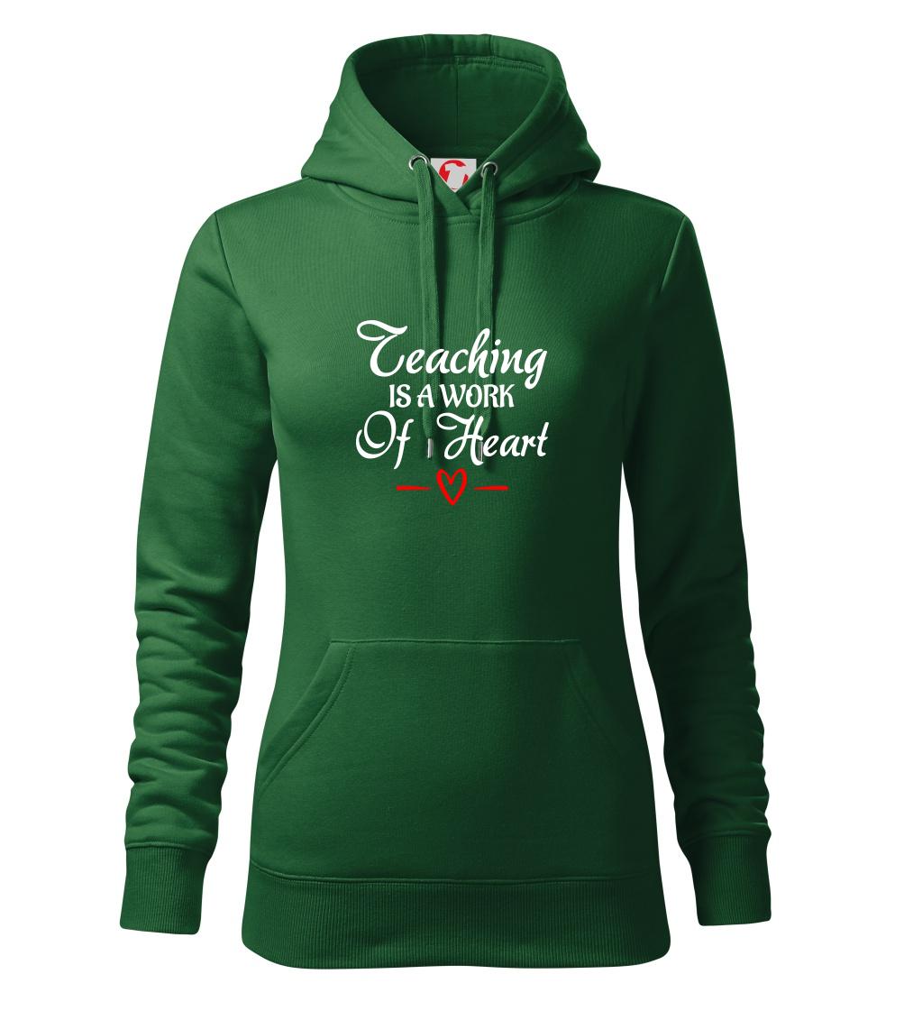 Teaching is a work of heart - Mikina dámská Cape s kapucí