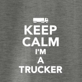 Keep calm im a trucker