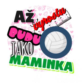 Až vyrostu budu jako maminka - volejbal