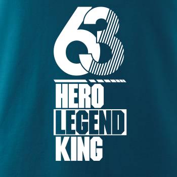 Hero, Legend, King x Queen 1963