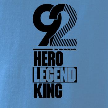 Hero, Legend, King x Queen 1992