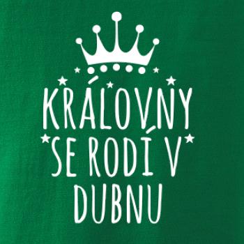 Královny se rodí v dubnu