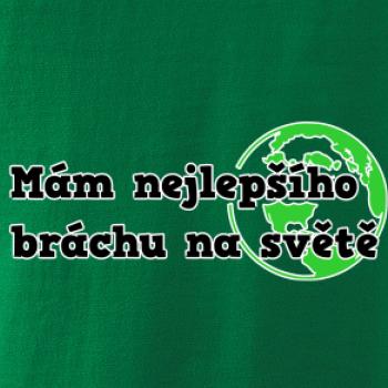 Mám nejlepšího bráchu na světě