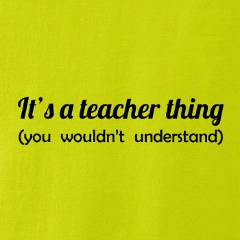 Teacher thing