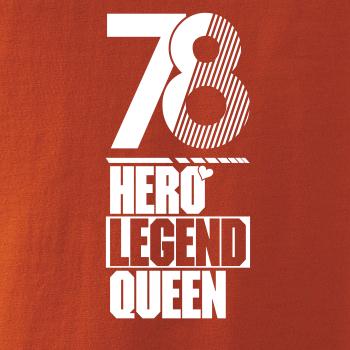 Hero, Legend, King x Queen 1978