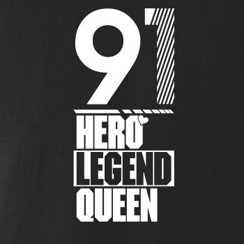 Hero, Legend, King x Queen 1991