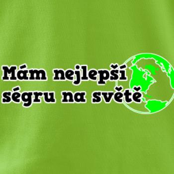 Mám nejlepší ségru na světě