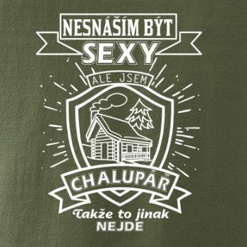 Nesnáším být sexy - chalupář