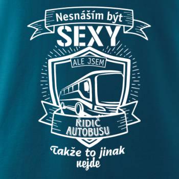 Nesnáším být sexy - Řidič autobusu, řidička autobusu Nesnáším být sexy - Řidič autobusu, řidička autobusu