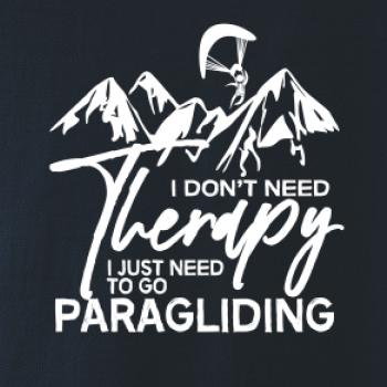 I dont need Therapy Paragliding