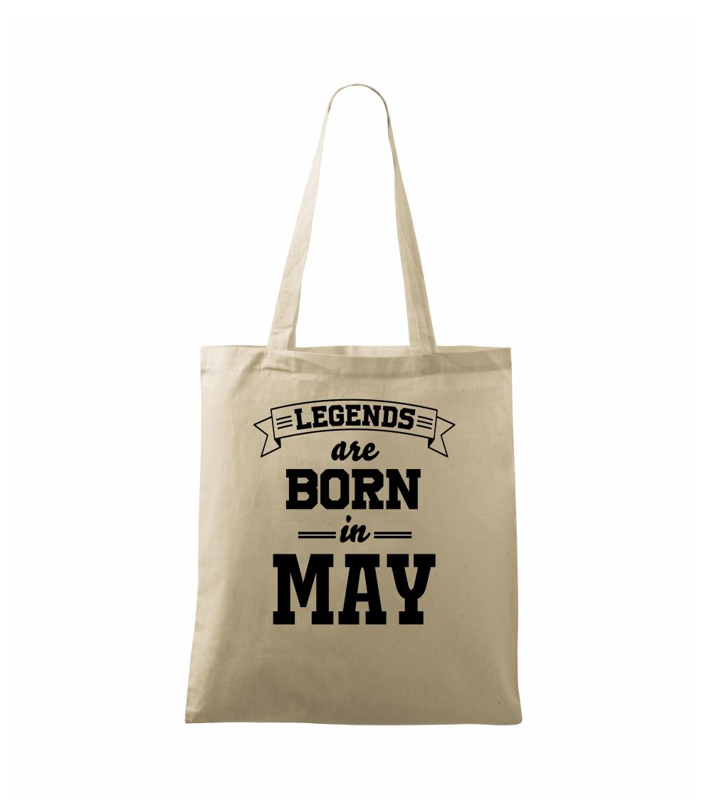 Legends are born in May - Taška malá