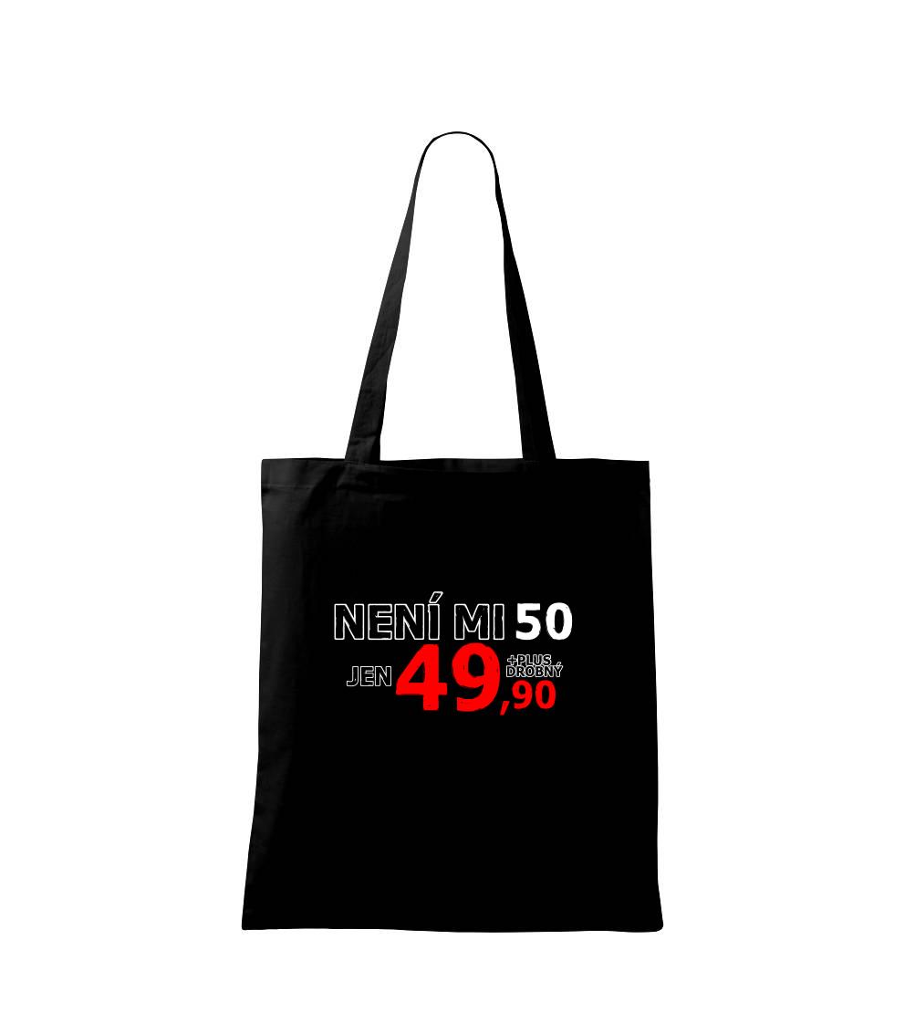 Není mi 50 - Taška malá