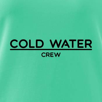 Cold water crew