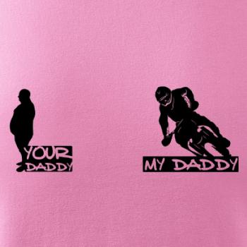 Your daddy - My daddy - Enduro