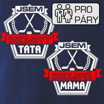 Jsem hokejový táta / hokejová máma - hokejky Jsem hokejový táta / hokejová máma - hokejky