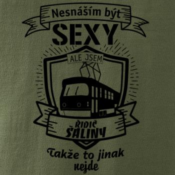 Nesnáším být sexy - řidič šaliny / řidička šaliny