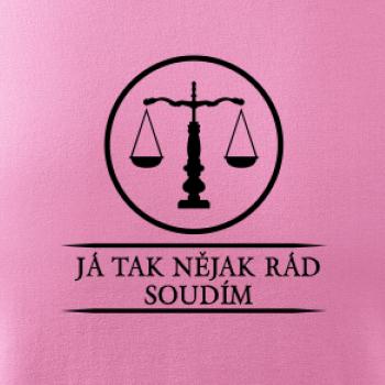 Já tak nějak rád/a soudím