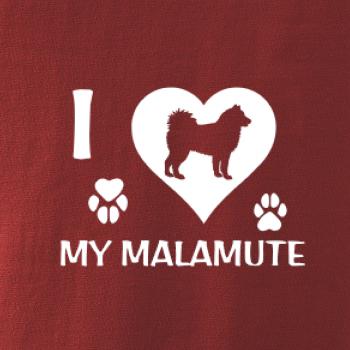 I Love My Malamute