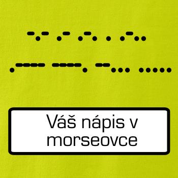 Morseovka - váš nápis