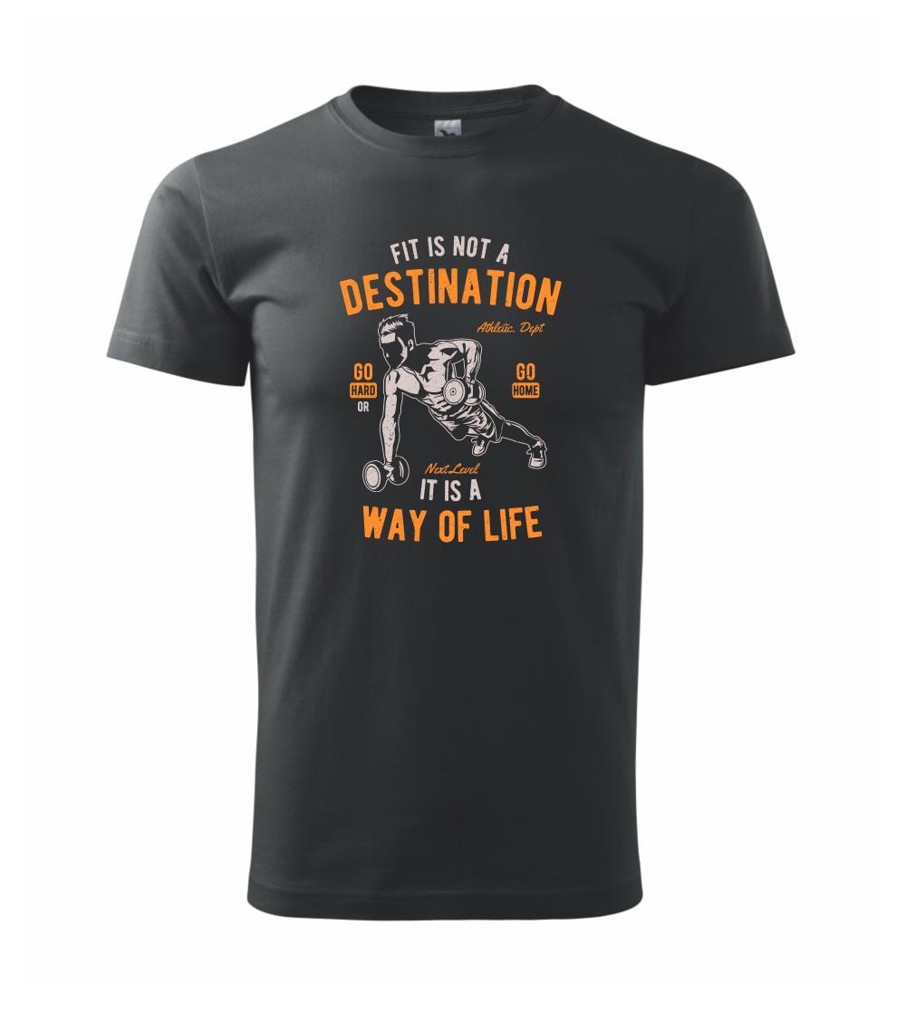 Fit Is Not A Destination Fit Is Not A Destination