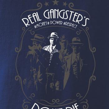 Real Gangster's Don't Die Real Gangster's Don't Die
