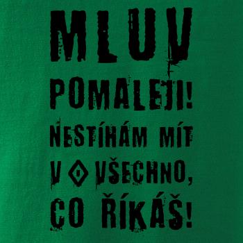 Mluv pomaleji (Hana-creative)