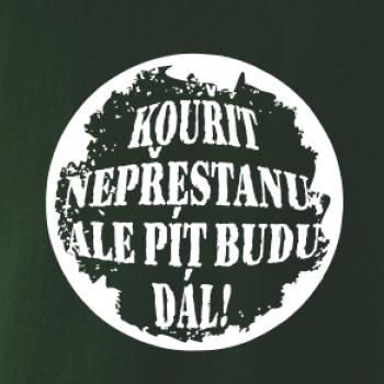 Kouřit nepřestanu, ale pít budu dál