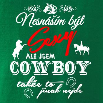 Nesnáším být sexy - cowboy / cowgirl
