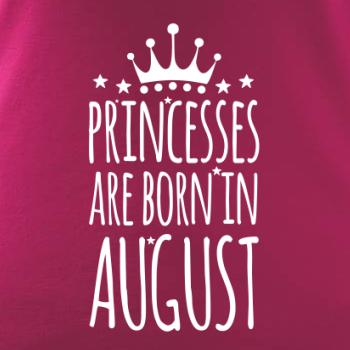 Princesses are born in August