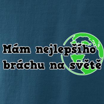 Mám nejlepšího bráchu na světě