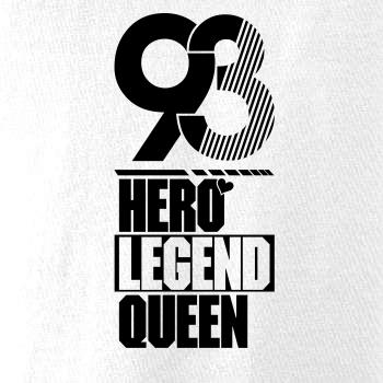 Hero, Legend, King x Queen 1993