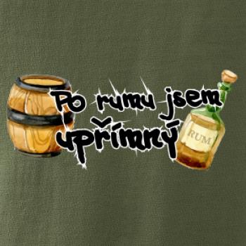 Po rumu jsem upřímný