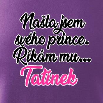 Našla jsem svého prince - tatínek
