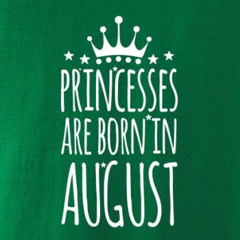 Princesses are born in August Princesses are born in August
