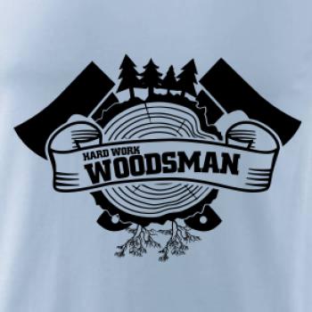 Hard Work Woodsman Hard Work Woodsman