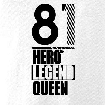 Hero, Legend, King x Queen 1981 Hero, Legend, King x Queen 1981