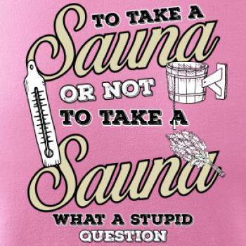 To take a Sauna or not to take a Sauna