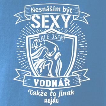 Nesnáším být sexy - Vodnář