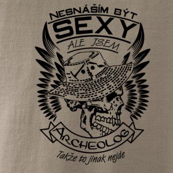 Nesnáším být sexy - archeolog