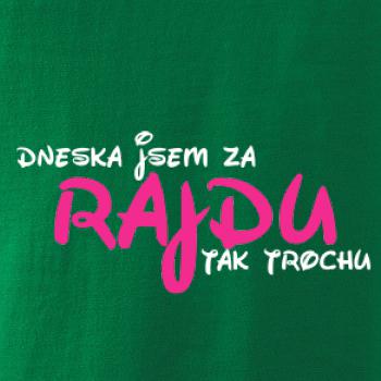 Dneska za rajdu, tak trochu - psací Dneska za rajdu, tak trochu - psací