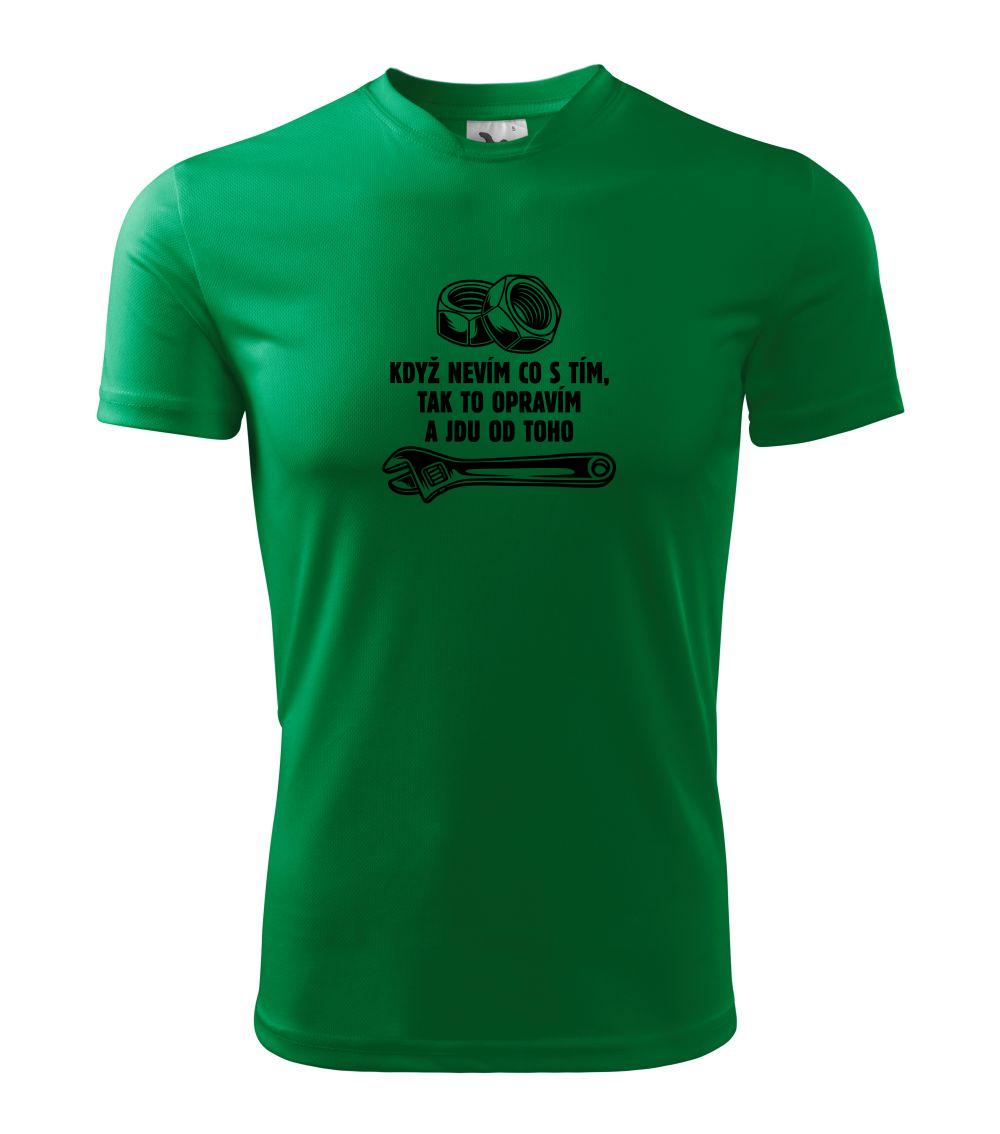 Když nevím co s tím, tak to opravím a jdu od toho - Pánské triko Fantasy sportovní (dresovina)
