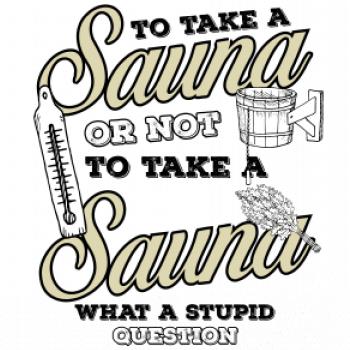 To take a Sauna or not to take a Sauna